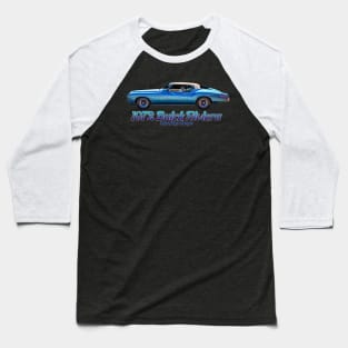 1972 Buick Riviera Hardtop Coupe Baseball T-Shirt